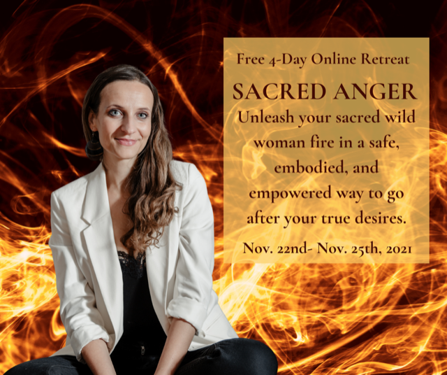 Sacred Anger - The 5-day online workshop that brings from nice girl to wild woman