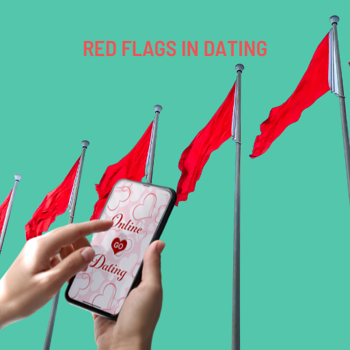 Woman holding a smartphone in her hand. The screen shows an app that says: Online Dating. In the background there are many red flags. And the title reads: Red Flags in Dating.