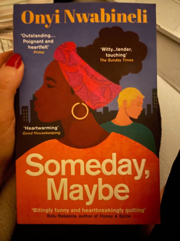 A book titled "Someday, Maybe" by author Onyi Nwabineli.