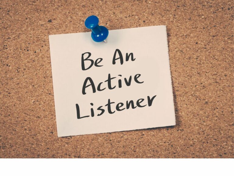 a pinned note, saying "Be an active Listener"