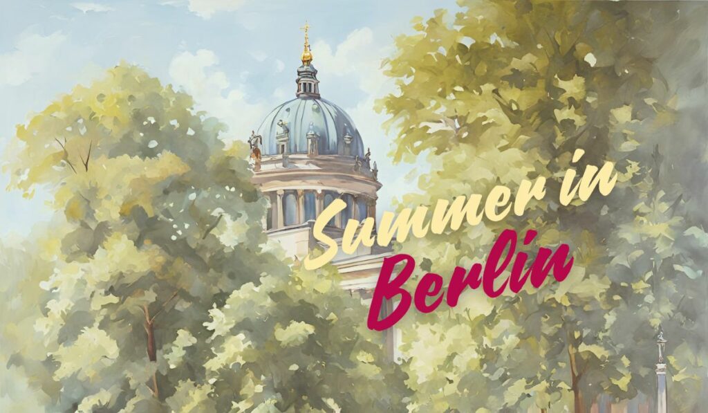 My August 2024 Review: Summer in Berlin