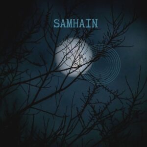 A SAMHAIN:HALLOWEEN SPECIAL