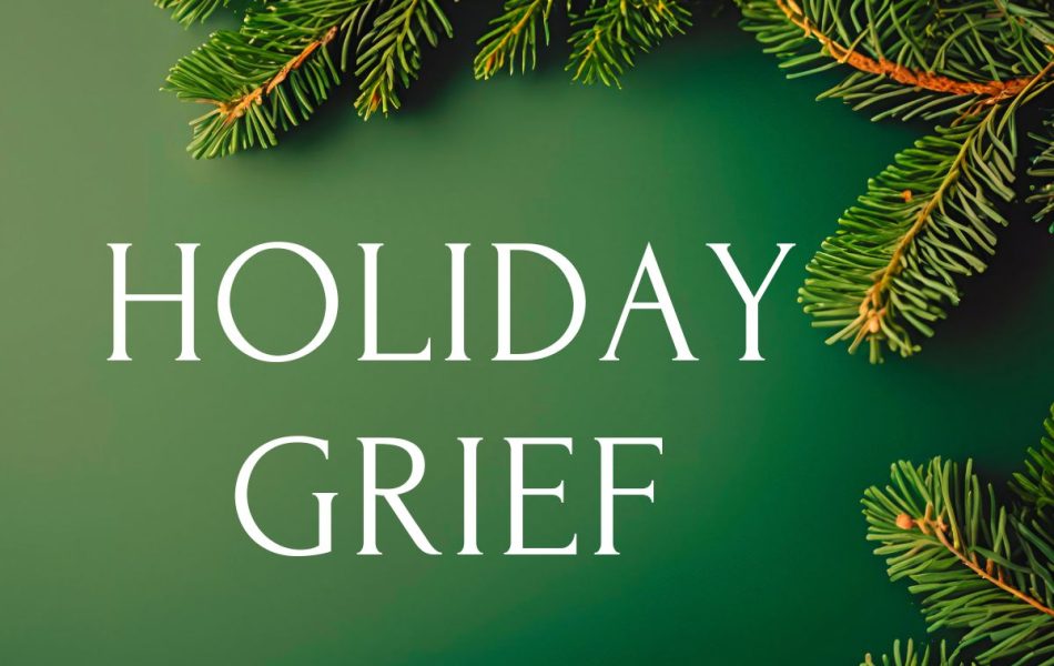 Green background with green wreath and in the center it says "Holiday Grief" in capital letters