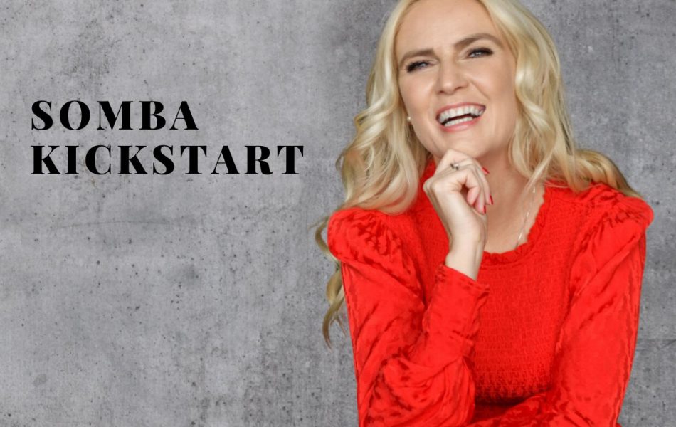 How SOMBA Kickstart changed my life